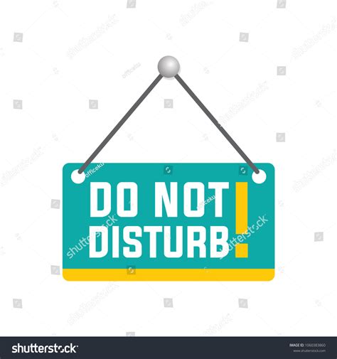 Do Not Disturb Sign Stock Vector Royalty Free 1060383860 Shutterstock