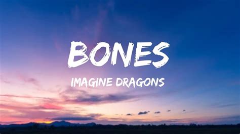 Bones Imagine Dragons Lyrics Youtube