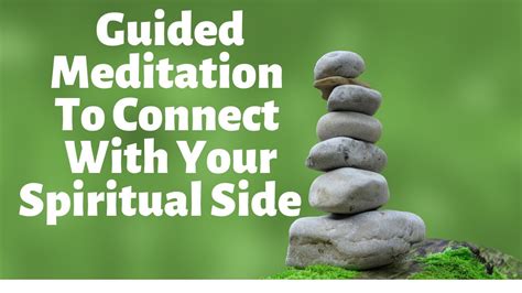 Guided Meditation To Connect To Your Spiritual Side Youtube