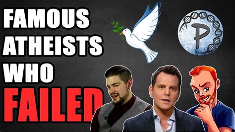 Famous Atheists Who Failed Youtube