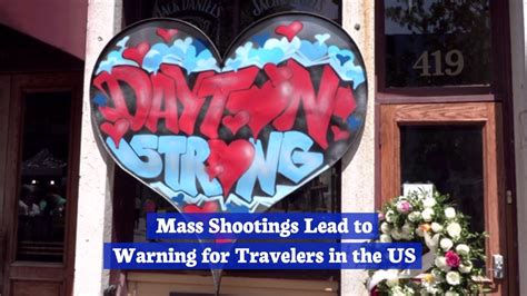 new travel warnings are issued over mass shootings video dailymotion
