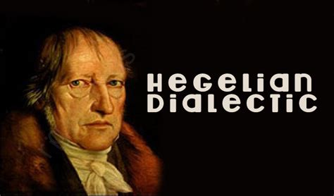 Hegelain Dialectics Truth Watchers