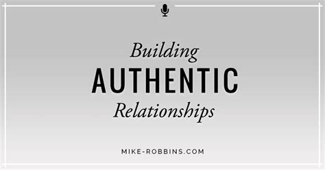 Building Authentic Relationships Mike Robbins