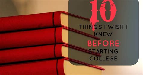 The Awesome Student 10 Things I Wish I Knew Before College