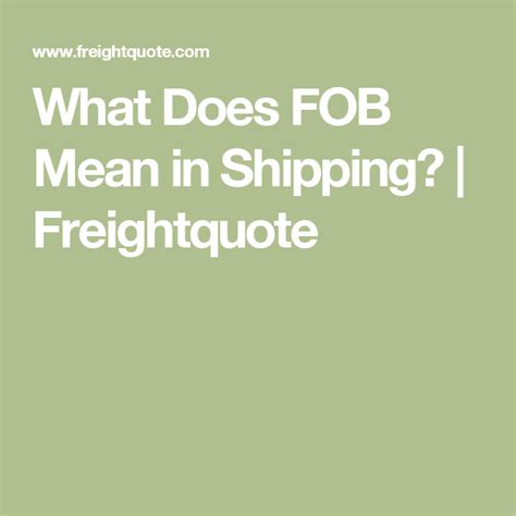 What Does Fob Mean In Shipping Freightquote Fobs Board Meaning Ship