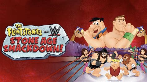 The Flintstones And Wwe Stone Age Smackdown Hoyeeh Watch Tv Shows