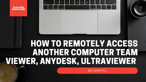 How To Remotely Access Another Computer Team Viewer Anydesk
