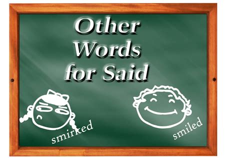 Either way, try these words instead of said Other Words for "Said" | Owlcation