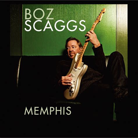 Altoeclaro Boz Scaggs Volta Para Casa Em Memphis