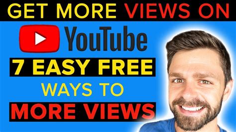 How To Get More Views On Youtube Fast For Beginners 7 Easy And Free