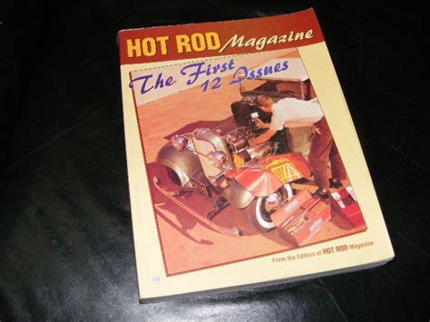 Hot Rod Magazine The First 12 Issues The H A M B