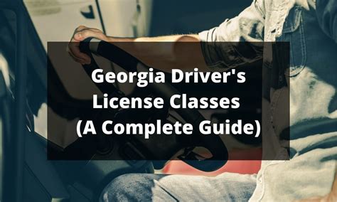 Georgia Drivers License Classes A Complete Guide Drive