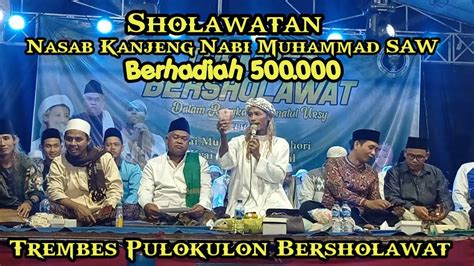 Lagu Sholawat Nasabe Kanjeng Nabi Muhammad Saw Bersama Majelis Gandrung