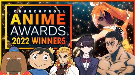Crunchyroll Anime Awards 2022 Winners Youtube