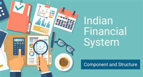 Indian Financial System Component And Structure
