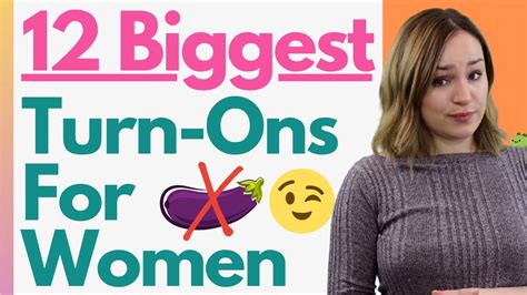 12 Biggest Turn Ons For Women 😉this Is What Girls Really Want😉 Youtube