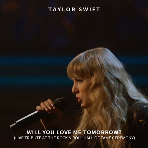 Itunes Plus Taylor Swift Will You Love Me Tomorrow Live Tribute At