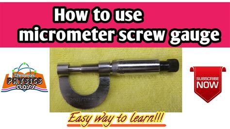 How To Use Micrometer Screw Gauge Youtube