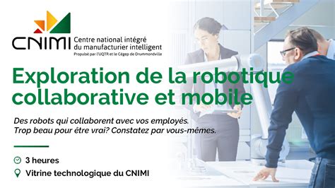 Exploration De La Robotique Collaborative Et Mobile Cnimi