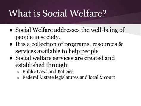 Social Welfare Refers To Any Government Program That Provides Help Or