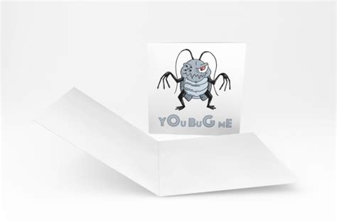 You Bug Me Greeting Card Mr Dimples