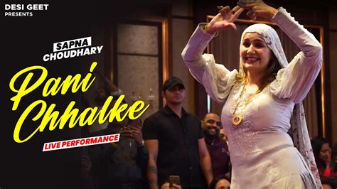 Pani Chhalke Sapna Choudhary Dance Performance New Haryanvi Songs Haryanavi 2023 Youtube
