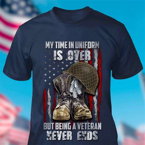 My Time In Uniform Is Over But Being A Veteran Never Ends Us Army Veteran Shoes Shirt Hoodie