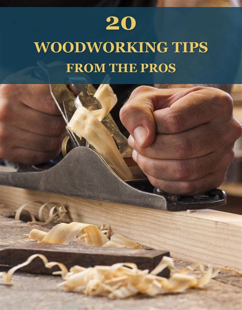 20 Woodworking Tips From The Pros