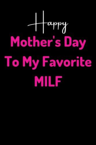 Happy Mothers Day To My Favorite Milf Mothers Day Ts From Husband