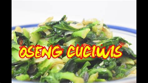 Maybe you would like to learn more about one of these? MASAK OSENG SAYUR CUCIWIS-BABY KAILAN - YouTube