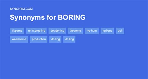 Another Word For Boring Synonyms And Antonyms