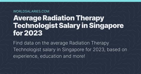 Average Radiation Therapy Technologist Salary In Singapore For 2023