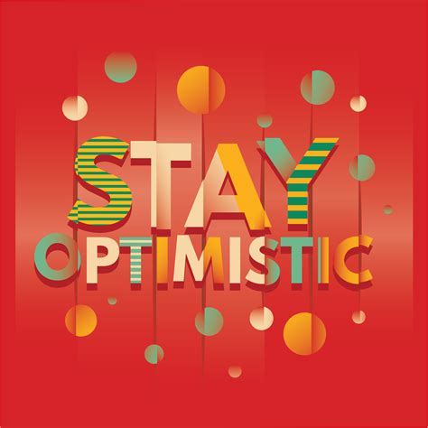The Word Of Stay Optimistic Typography With Glitch Effect And Mirror
