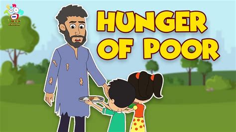 Hunger Of Poor People Rich Vs Poor English Moral Stories English