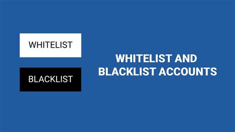 Whitelist And Blacklist Accounts Ngdesk Tutorial Youtube