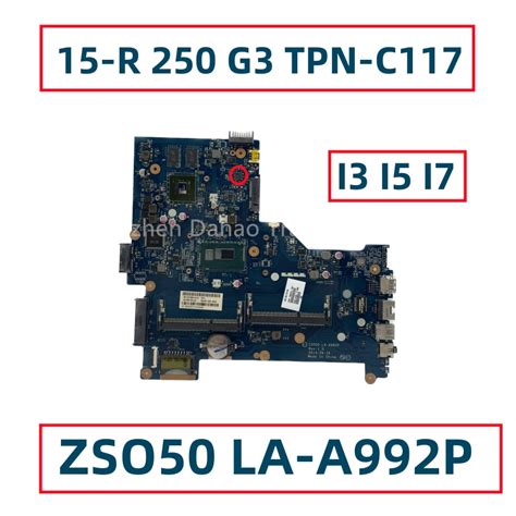 Zso50 La A992p For Hp Pavilion 15 R 250 G3 Tpn C117 Laptop Motherboard