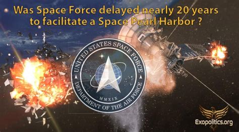 Was Space Force Delayed Nearly 20 Years To Facilitate A Space Pearl