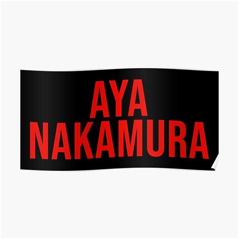 Aya Nakamura Text V2 Poster For Sale By Thesouthwind Redbubble