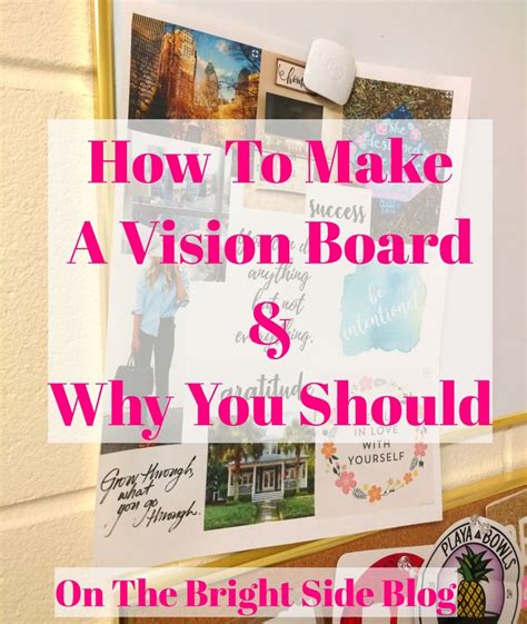 How To Make A Vision Board And Why You Should Making A Vision Board