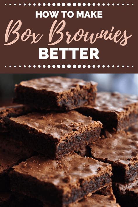 How To Make Box Brownies Better Insanely Good