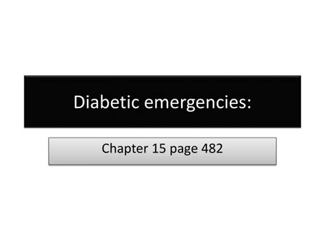 Ppt Diabetic Emergencies Powerpoint Presentation Free Download