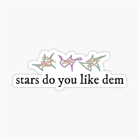 Stars Do You Like Dem Taylor Swift Sticker For Sale By