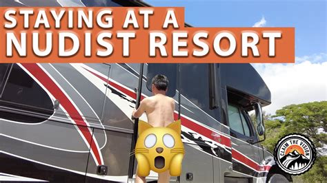 Staying At A Nudist Resort In My Super C Rv Rvlife Rvliving Youtube