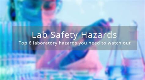 Best Lab Safety Hazards You Need To Watch Out