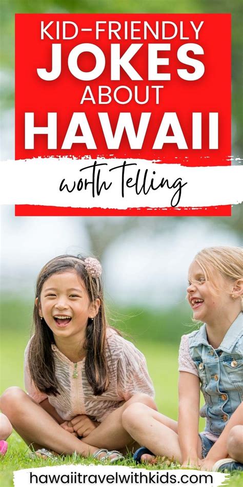 Funny Hawaii Jokes To Tell Your Kids Hawaii Travel With Kids