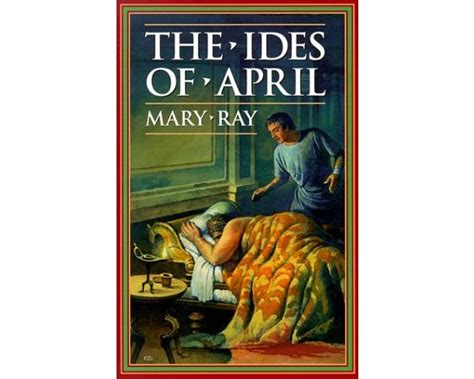 The Ides Of April