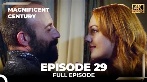 Magnificent Century Episode 29 English Subtitle 4k Youtube