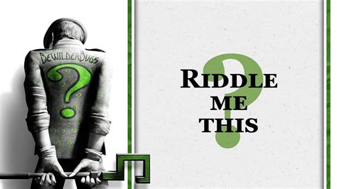 Riddle Me This 6 Youtube