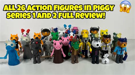 All 26 Action Figures In Piggy Series 1 And 2 Full Review Youtube