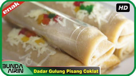 Maybe you would like to learn more about one of these? Cara Membuat Dadar Gulung Pisang Coklat Resep Jajanan ...